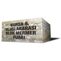 Bursa Uluslararası Blok Mermer Fuarı