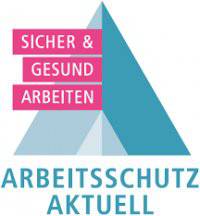 Arbeitsschutz Aktuell