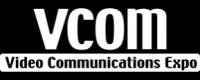 VCOM Video Communicaions Expo