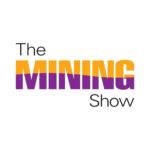 THE MINING SHOW
